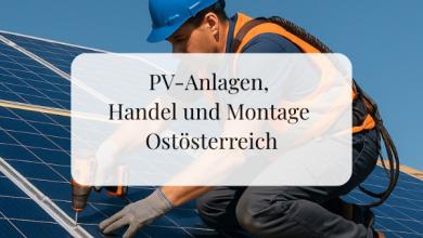 PV-Anlagen, Handel und Montage Ostösterreich